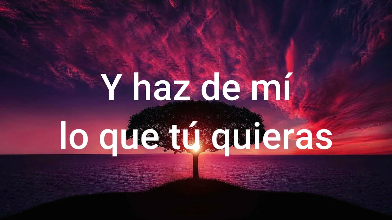 En totalidad a ti - Letra de alabanza (Vino Nuevo)
