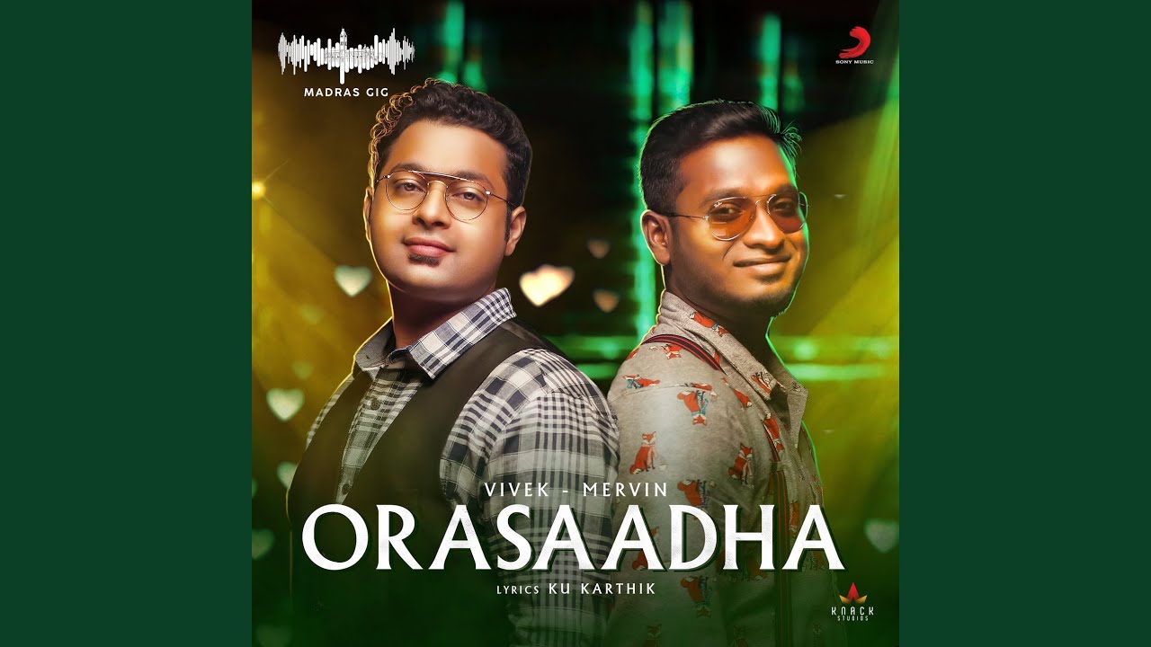 Orasaadha (Madras Gig)