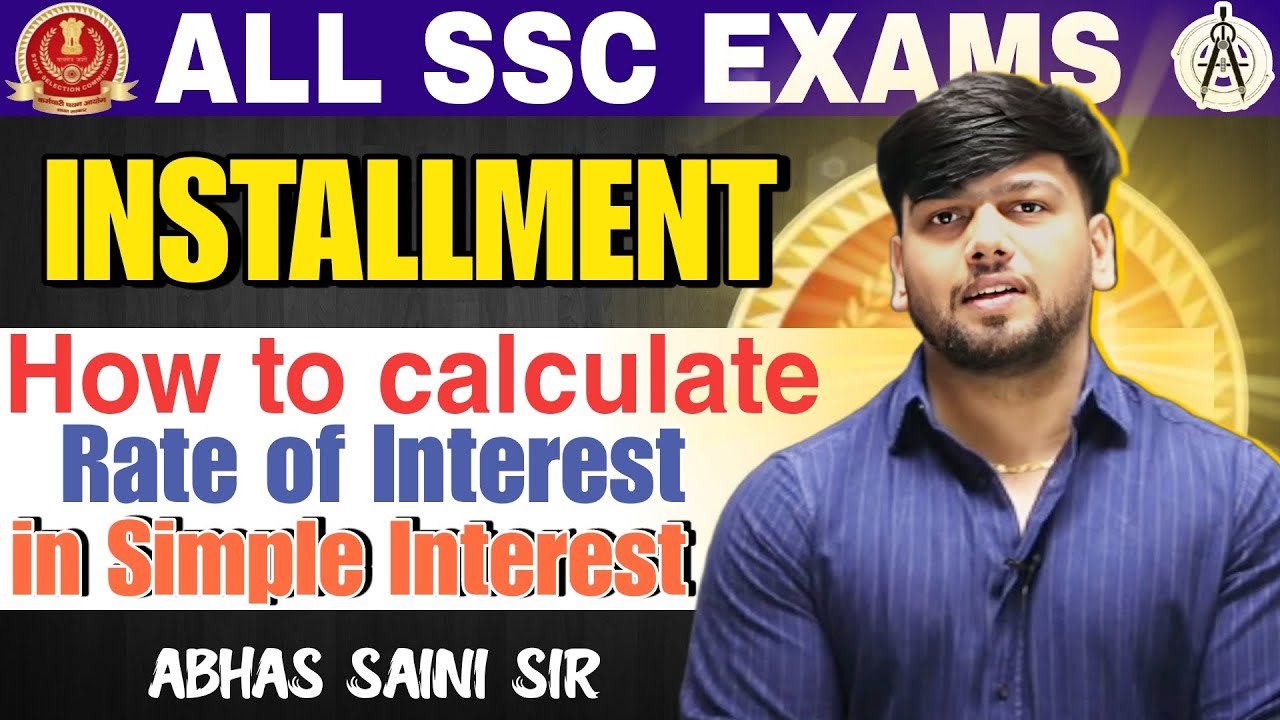 Installment में Rate of interest निकालने वाला सवाल पूछ रहे हैं ,Simple Interest वाला ! SHORTVIDEO-16