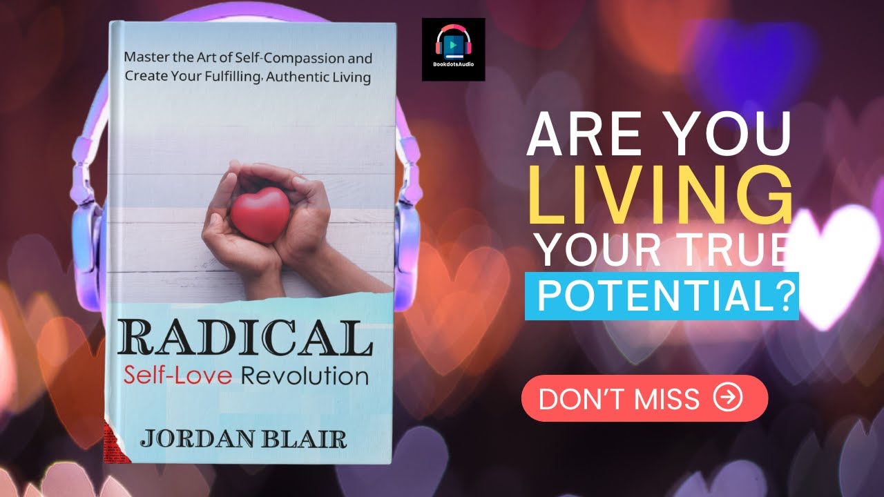 Radical Self-Love Revolution by Jordan Blair I Book Summary in English