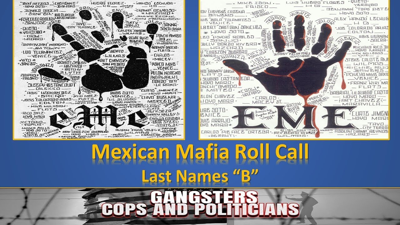 Mexican Mafia Roll Call - Last Name B