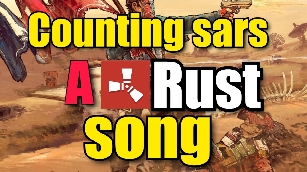 Counting SARS - a rust song