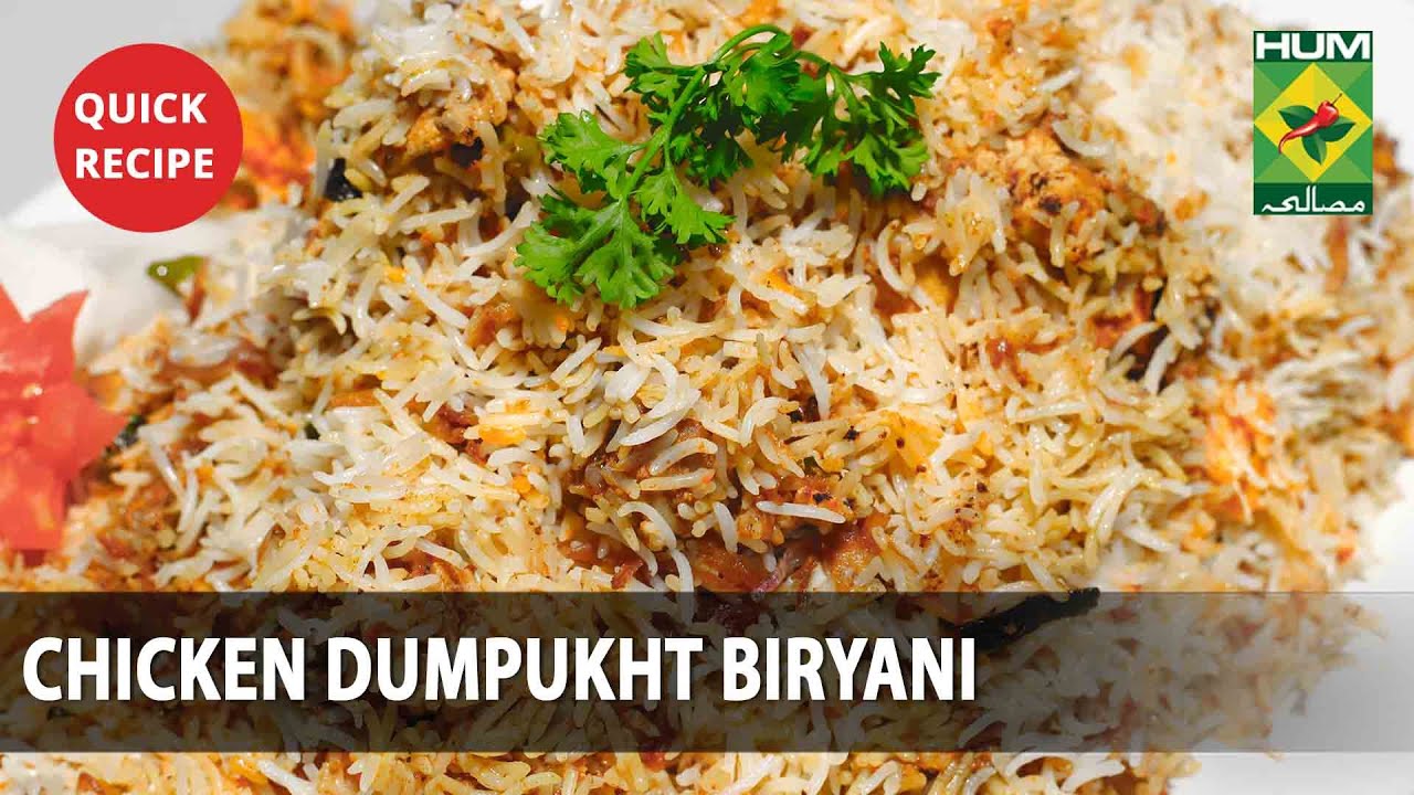Chicken Dumpukht Biryani Complete Recipe - Try it Now | Shireen Anwar | Desi Food
