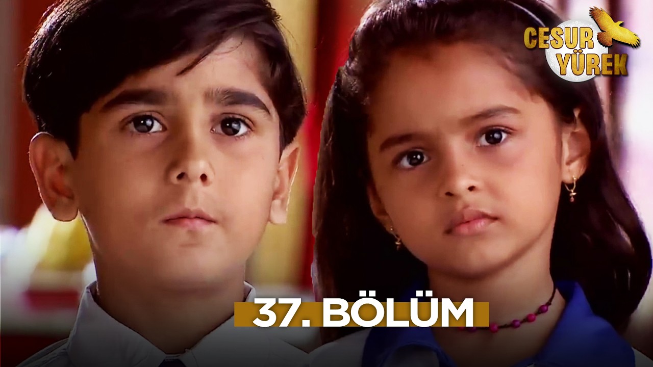 Bir Solukta “Cesur Yürek” İzliyoruz! 🎬 37. Bölüm