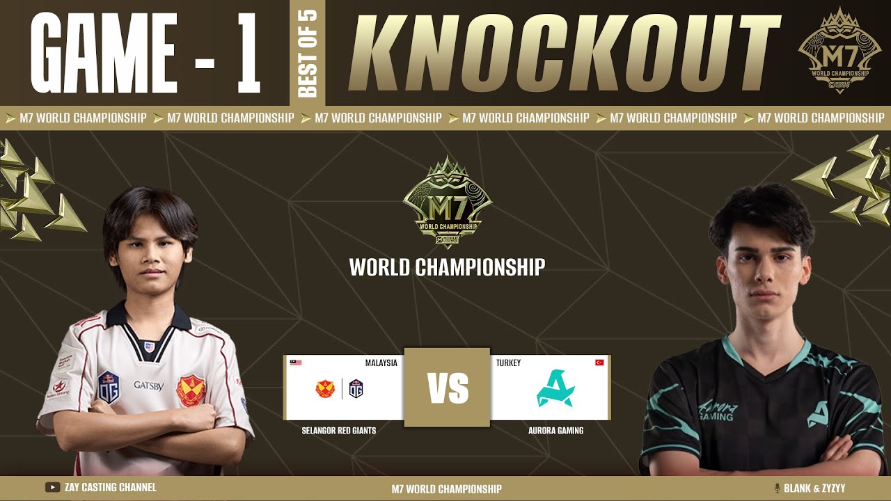 [Game - 1] Selangor Red Giants vs Aurora Gaming | M7 World Championship