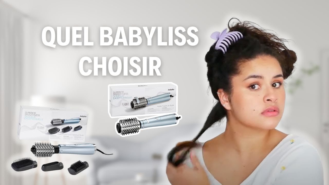 BABYLISS : Quelle brosse choisir ?