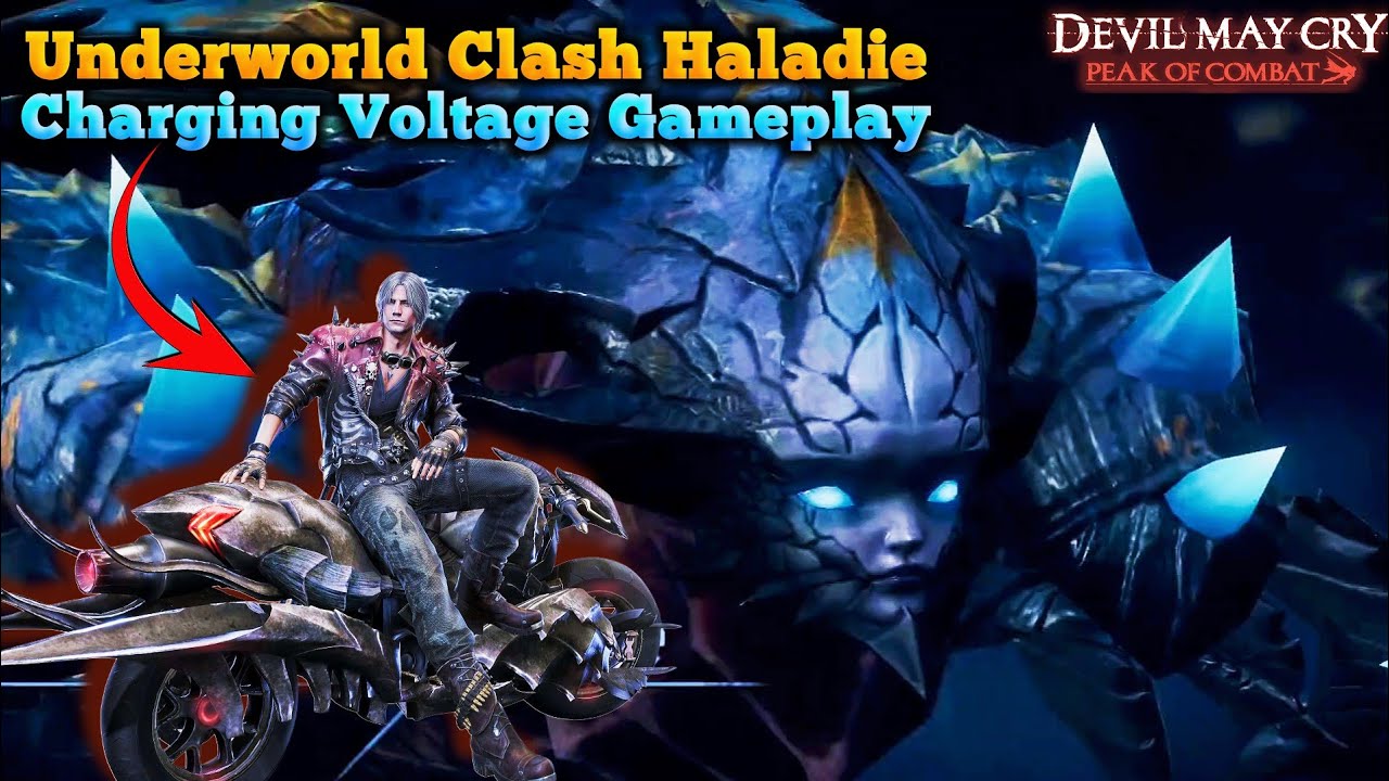 Underworld Clash Haladie Boss | Charging Voltage | Devil May Cry Peak of Combat DMC POC | The KiLLeR