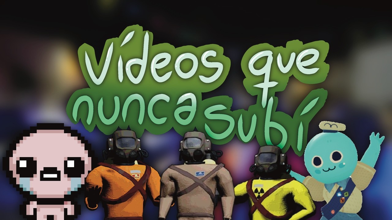 vídeos que nunca subí