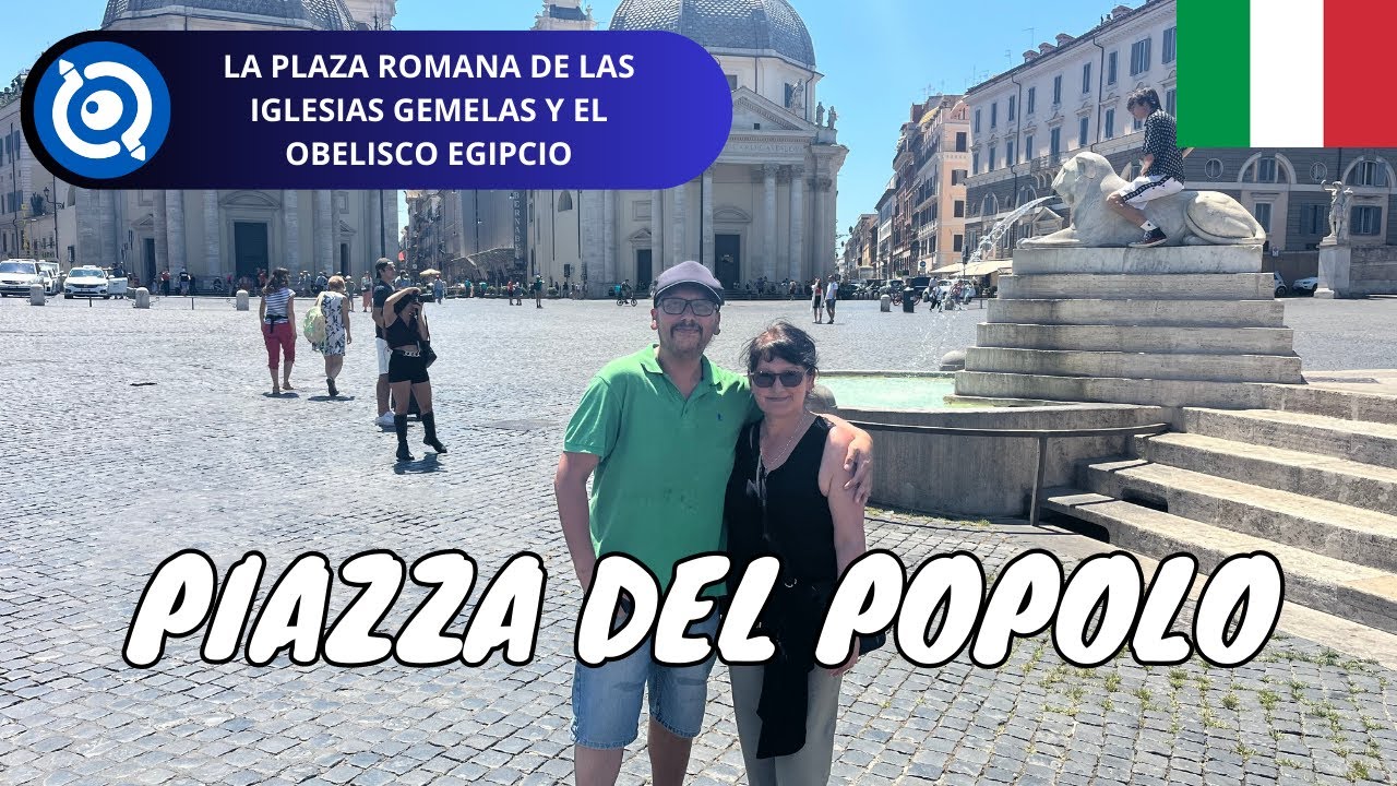 Piazza del Popolo | Roma, Italia (Qu&eacute; Ver y Hacer)