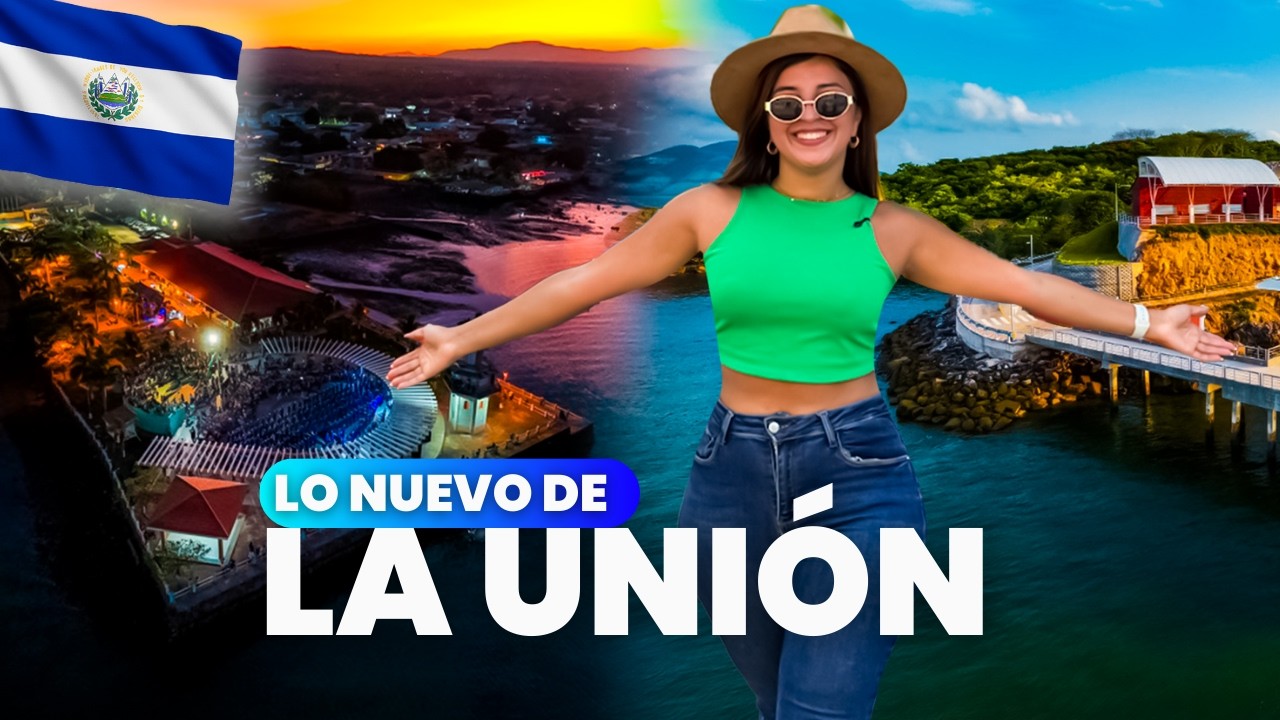 LO NUEVO de LA UNÓN Así está el centro de LA UNIÓN, El Salvador 🇸🇻 MI PRIMERA VEZ AQUÍ
