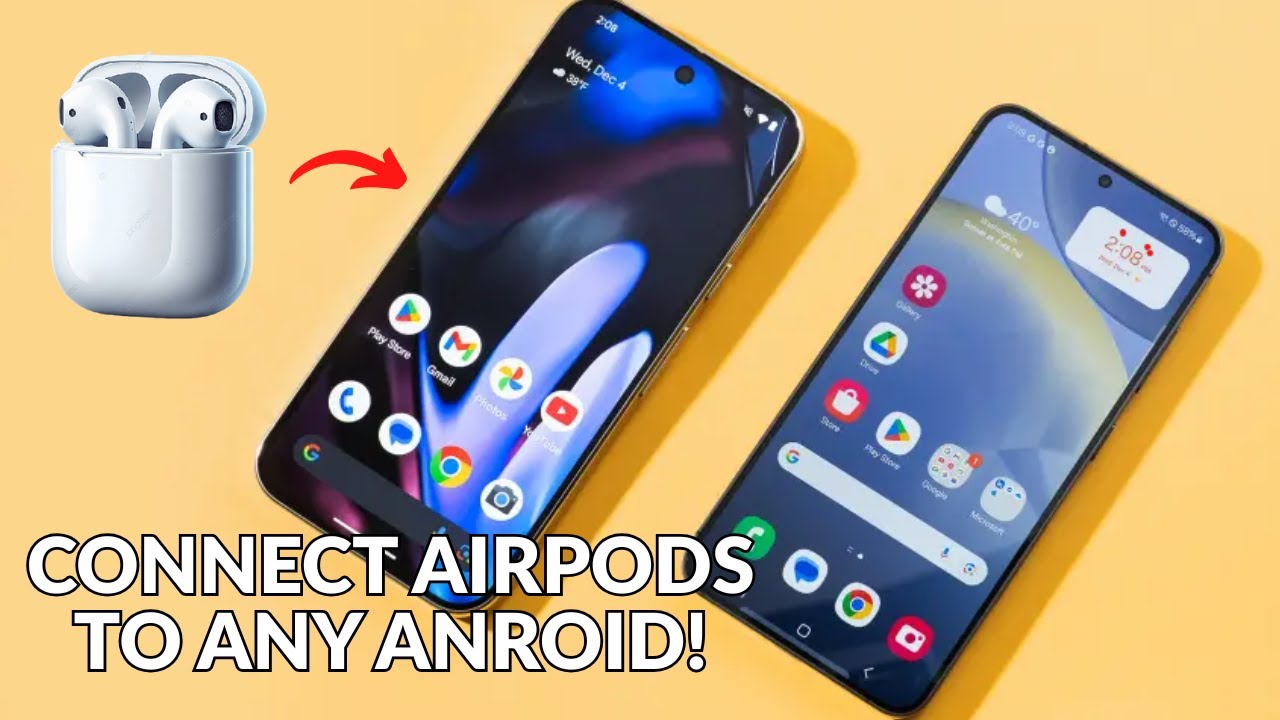 How to Connect AirPods to Android (Connection Fix)