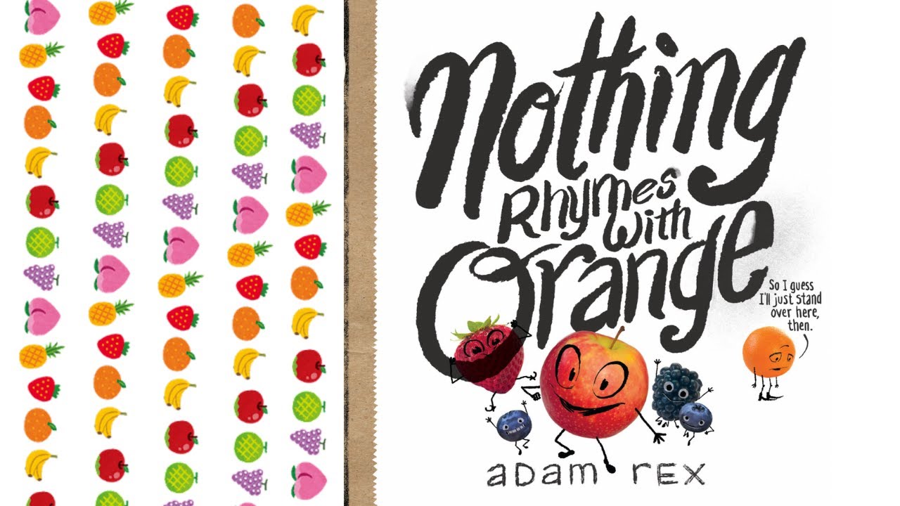 NOTHING RHYMES WITH ORANGE Read Aloud