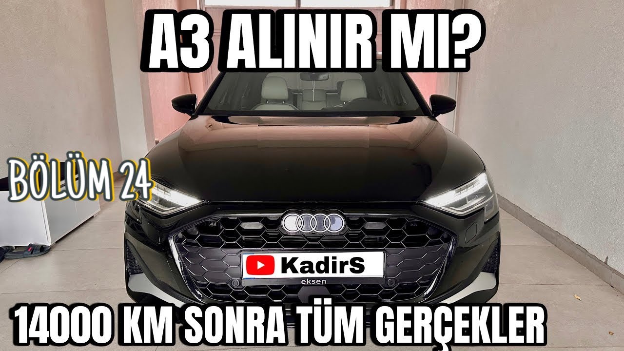 2024 Audi A3 35 TFSI 14.000 KM Kullanıcı Yorumu | Artılar Eksiler ve Gerçekler