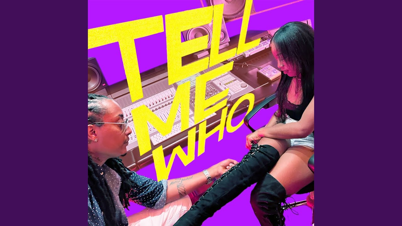 Tell Me Who