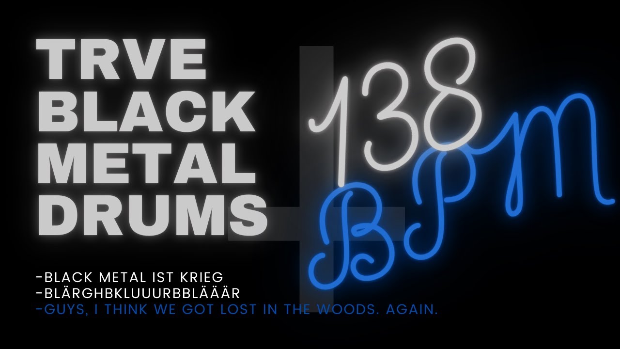 TRVE BLACK METAL DRUMS #31| 138 BPM