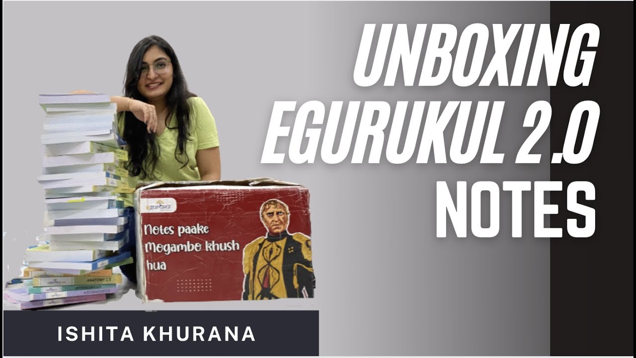 Unboxing Egurukul 2.0 Notes
