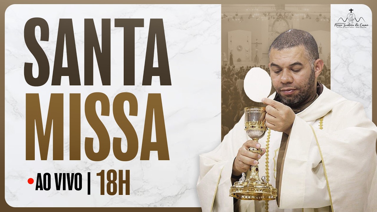 Santa Missa | 18:00 | 08 de Março de 2026 | Live Ao vivo