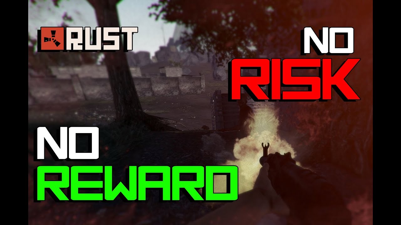 RUST: NO RISK NO REWARD  - Episode 7