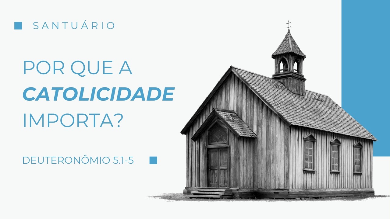 Arthur Martins | Por que a Catolicidade importa?