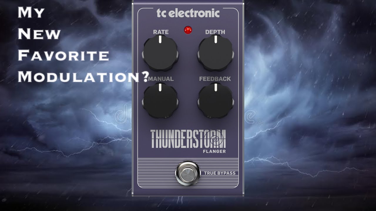 TC Electronic Thunderstorm Flanger: моя новая любимая педаль модуляции?