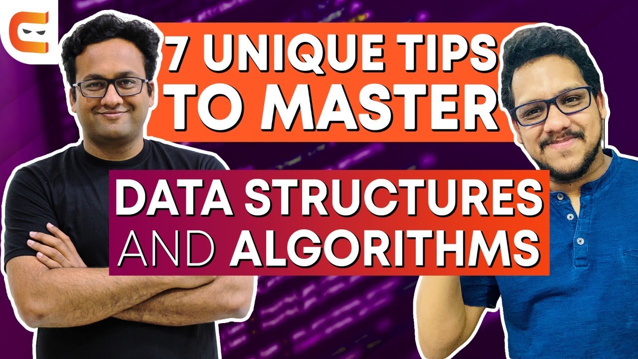 7 Unique Tips to Master Data Structures and Algorithms | DSA for Beginners