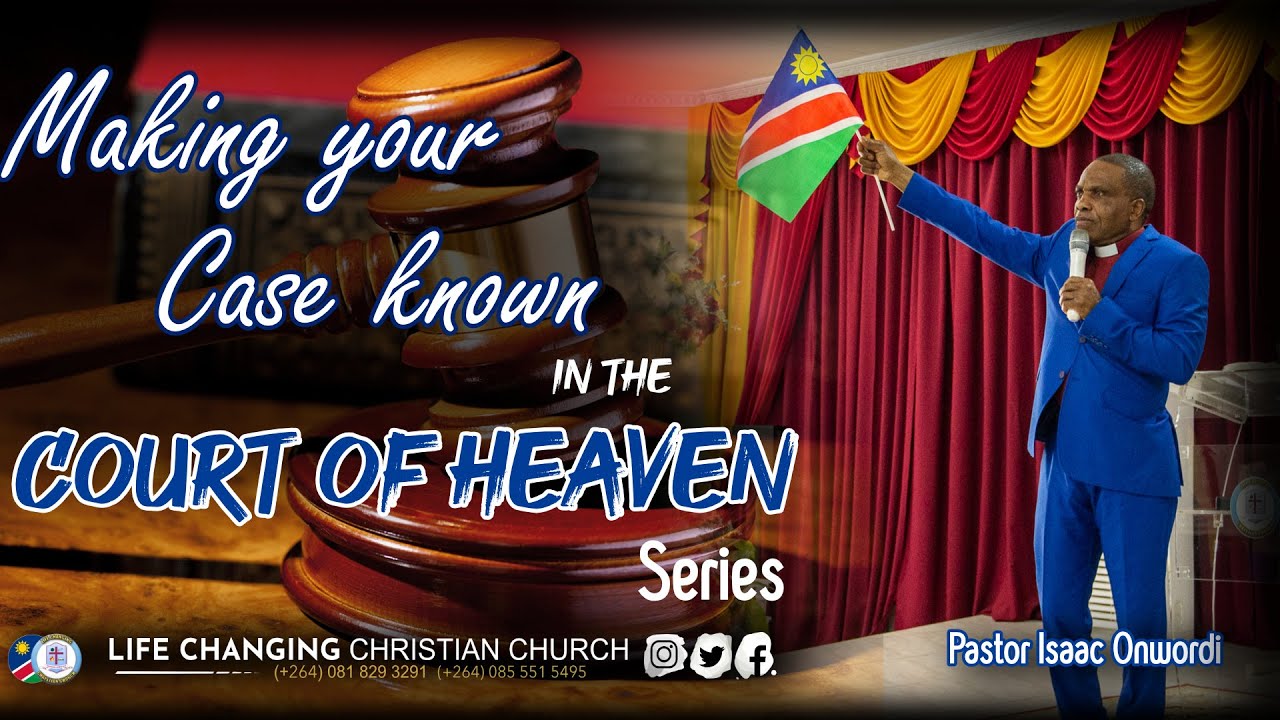 Making Your Case Know in the Court of Heaven. (Petition Against the Powers and Covens of Namibia)