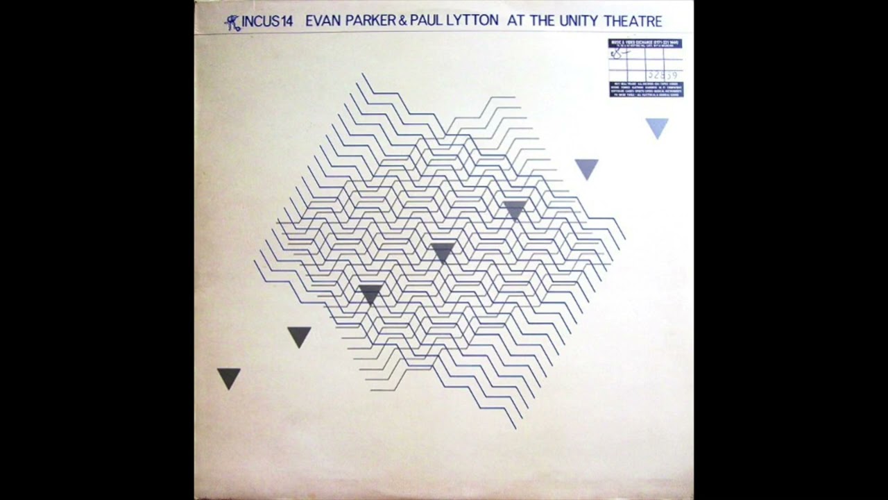 Evan Parker & Paul Lytton - At the Unity Theatre (1975)