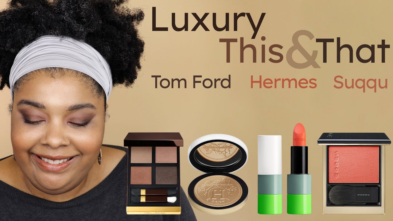 Luxury This & That  Tom Ford – Hermes – Suqqu