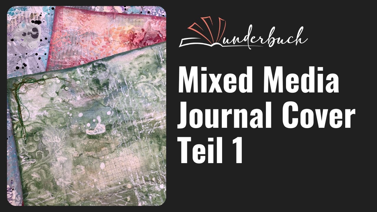 Mixed Media Journal Cover Teil 1