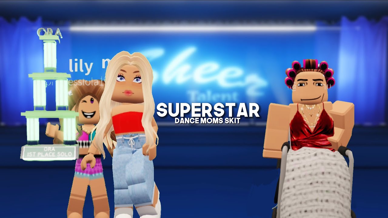 Superstar | Dance Moms Skit