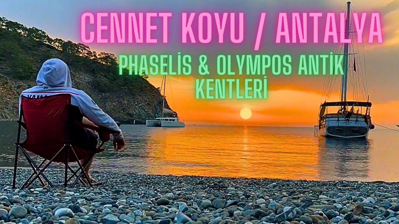 Antalya Cennet Koyu - Phaselis & Olympos Antik Kentleri | TULPAR'IN AKDENİZ TURU - 4