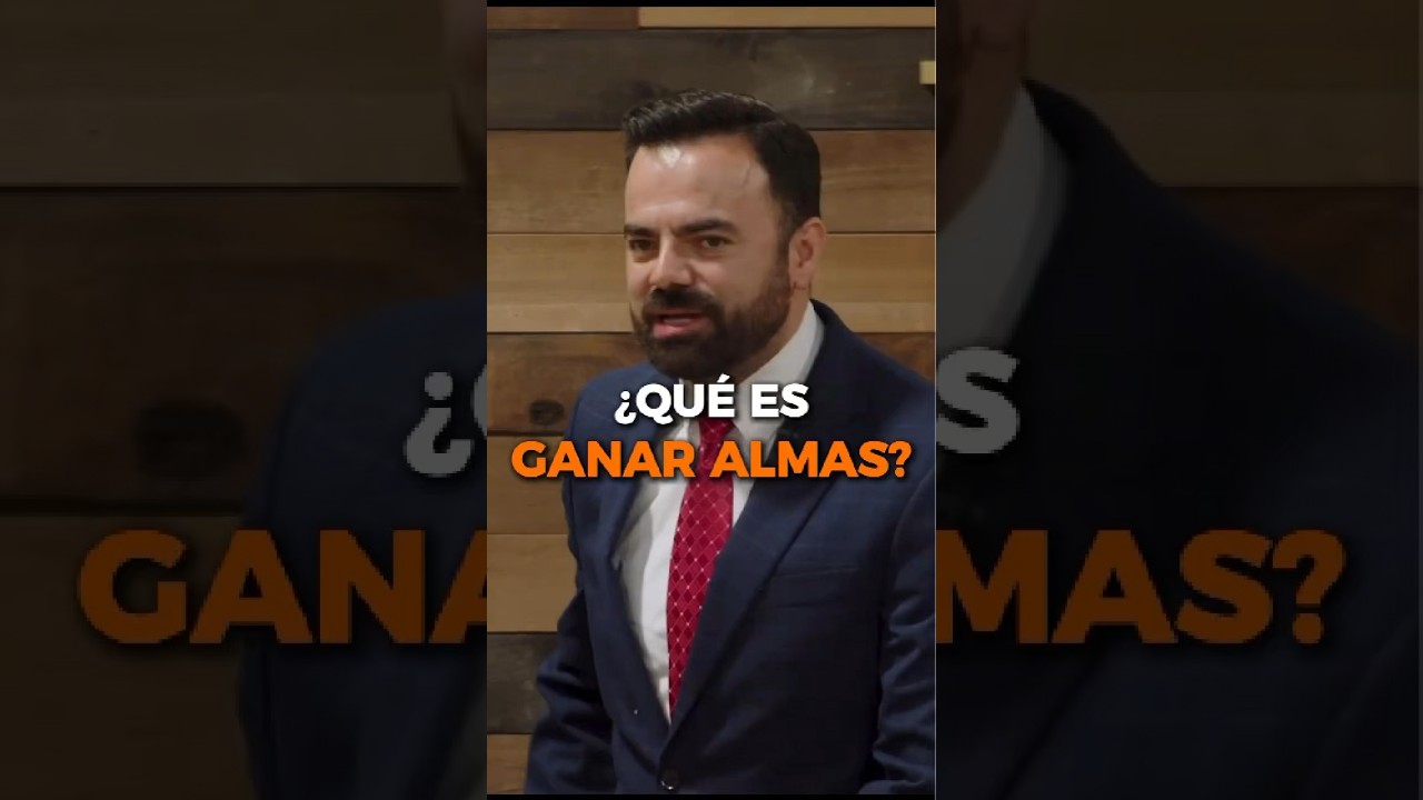 ¿Qué es ganar almas? 