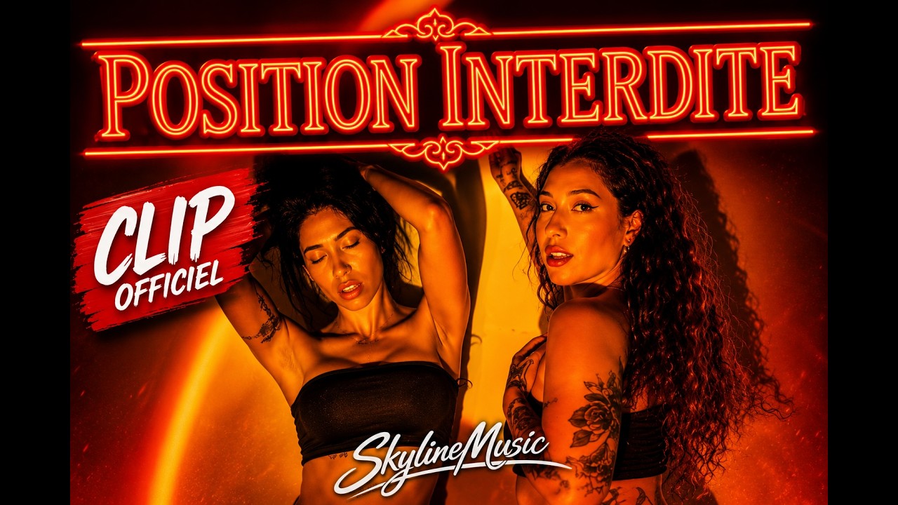 SkylineMusic - Position Interdite (Clip Officiel)