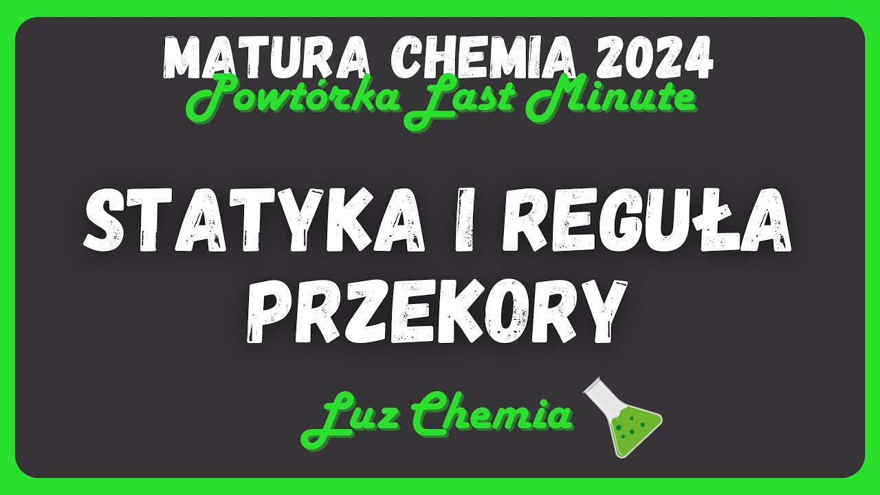 STATYKA - Powtórka Last Minute ⌛️ | Matura Chemia 2025