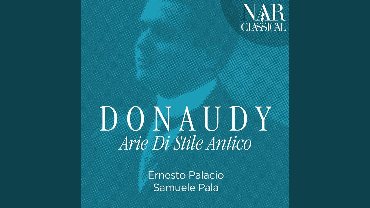 Arie di stile antico, Vol. I: No. 7, Ah, mai non cessate