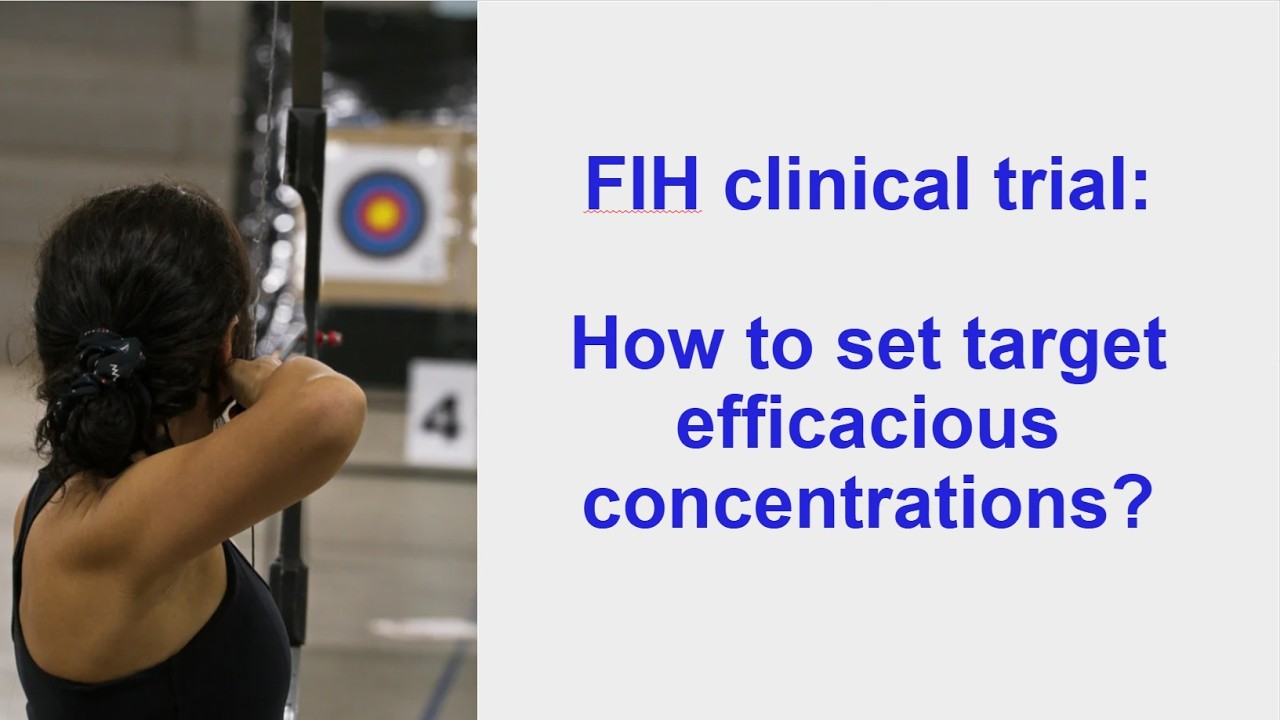 How To Set Target Concentrations for FIH clinical trials?
