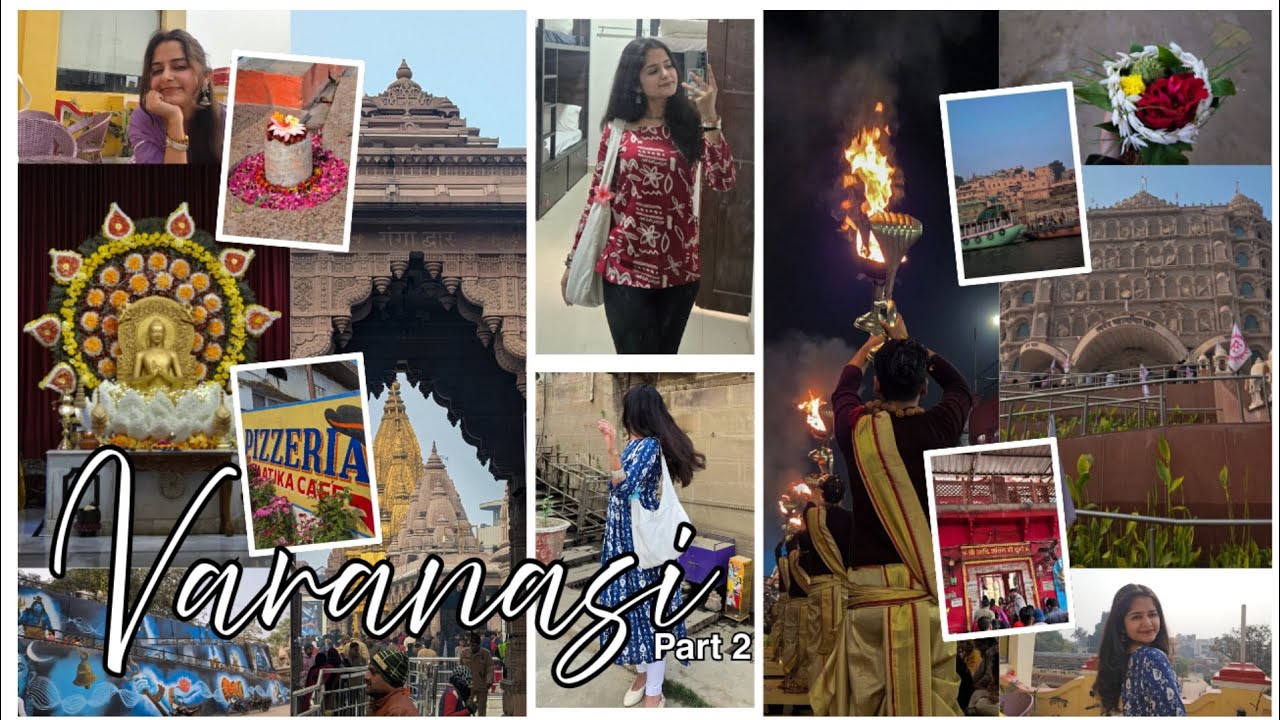 A Trip to Varanasi (Pt. 2) 