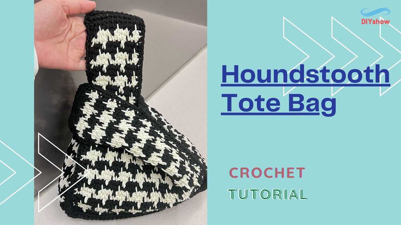 【Crochet Turtorial】How to Crochet A Tunisian crochet  houndstooth Tote Bag  For Beginners