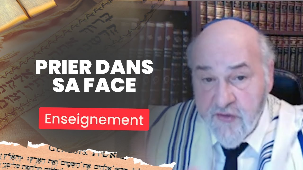 HaTefila : Prier dans Sa face |&nbsp;Rav Emmanuel Rodriguez | Shabbat Balaq 2024