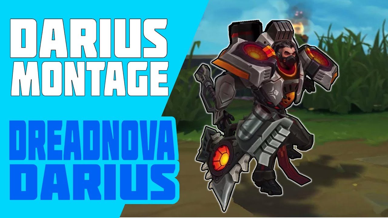Darius Montage - Dreadnova Darius
