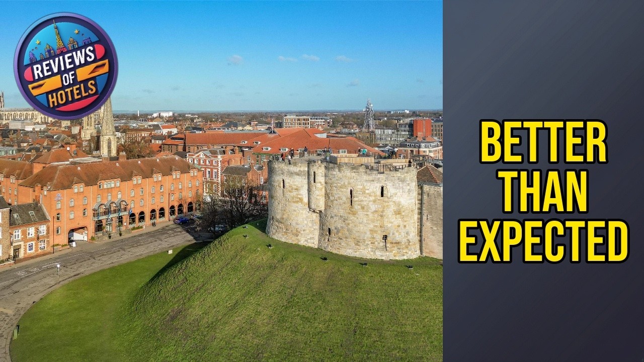 Hilton York Hotel - Better Than Expected | York, United Kingdom⭐