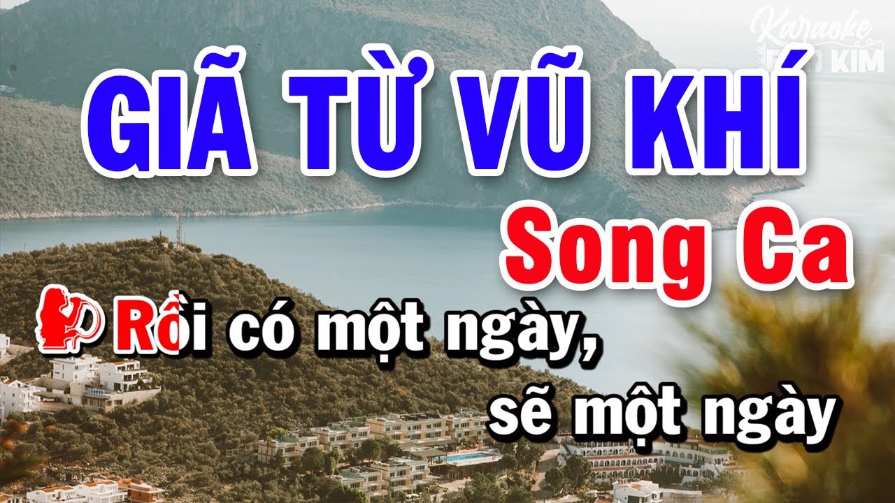 Giã từ Vũ Khí Karaoke Song Ca Beat Nhạc Sống 2023
