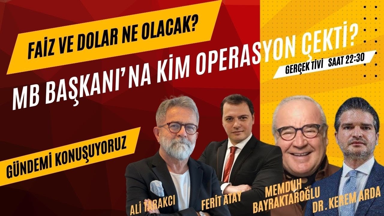 1 NİSAN SONRASI HANGİ SENARYO DEVREYE SOKULACAK? FERİTATAY-MEMDUHBAYRAKTAROĞLU-ALİTARAKCI-KEREM ARDA