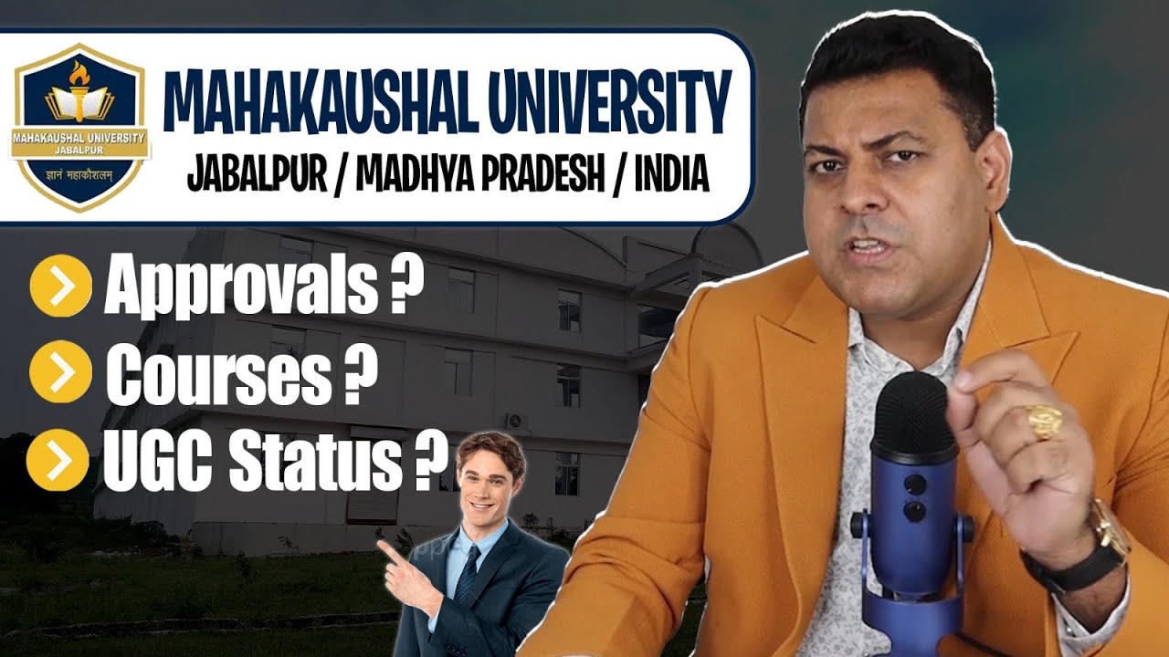 Mahakaushal University, Jabalpur जानिए सबकुछ इस University के बारे में👍