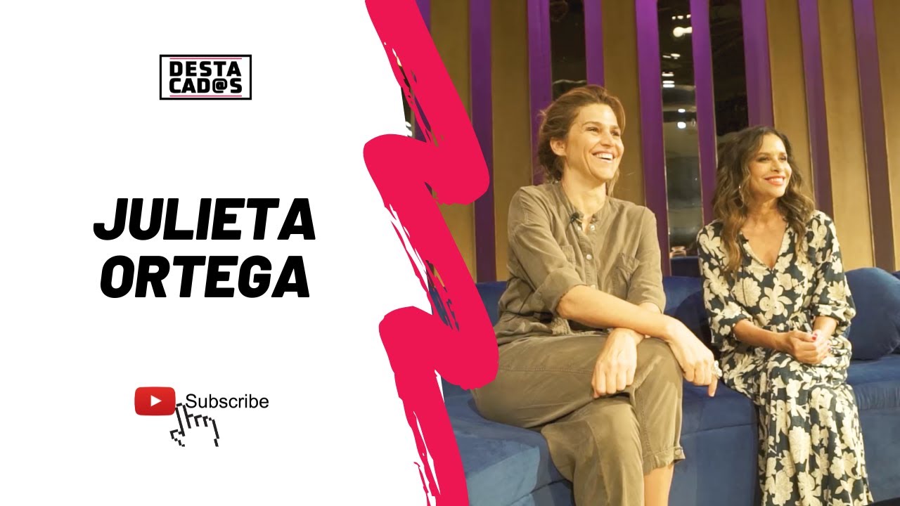 Julieta Ortega mas allá de la actriz - Destacados