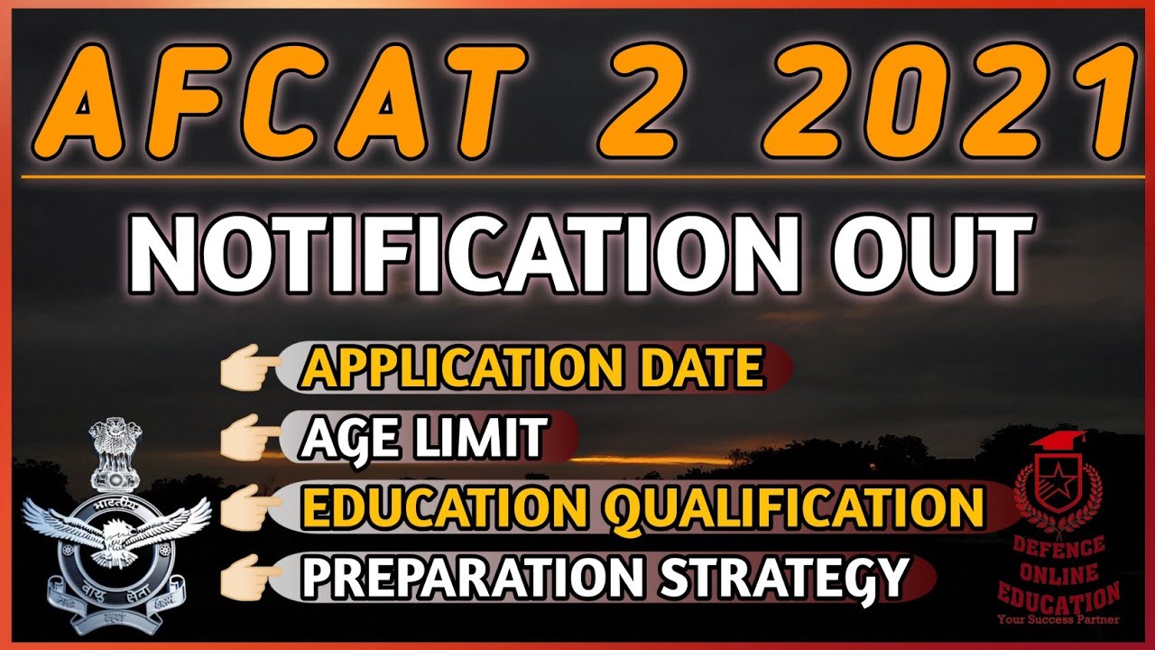 AFCAT 2 2021 Notification || Age Limit, Education Qualification, Exam Date, Preparation Strategy 🇮🇳