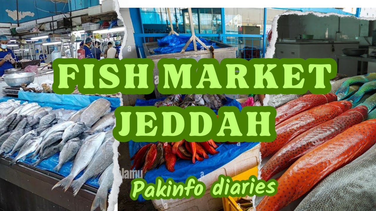 Fish Market Jeddah Saudi Arabia