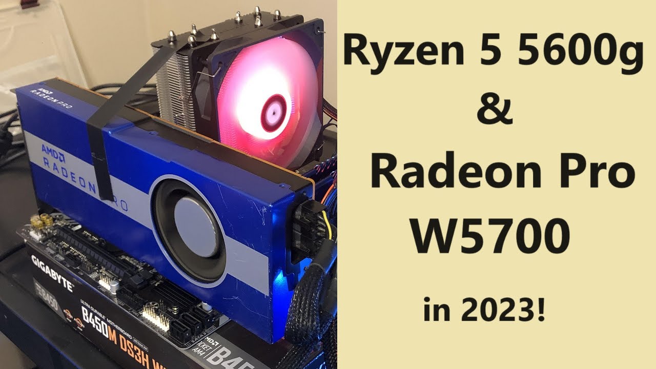 Radeon Pro W5700 & Ryzen 5 5600g in 2023!  Gaming & Benchmarks