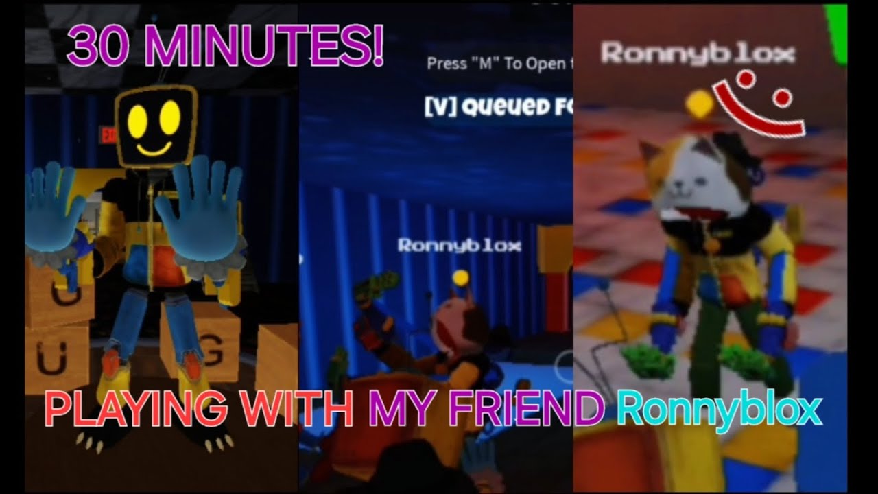 PLAYING WITH RONNY FOR 30 MINUTES [Playbreak]#6
