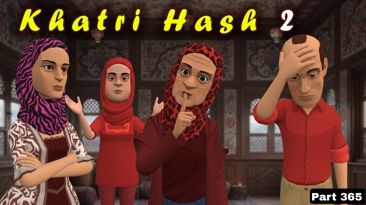 Khatri Hash 2 | Part 365 | Kaem ti Bisma | Kashur Circus